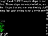 4 SUPER Simple Steps to Earn Fast Cash Online