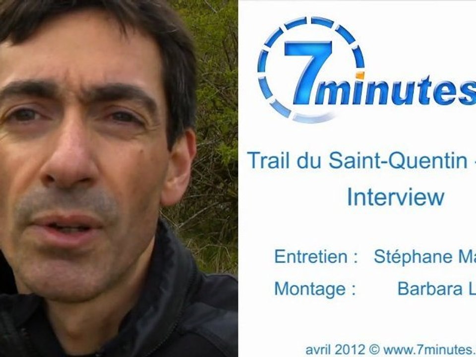 Trail du Saint-Quentin - 15km - Interview