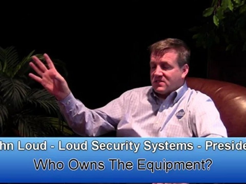 Who Owns The Alarm Equipment