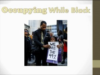 Occupying While Black: Introduction Pt. 1