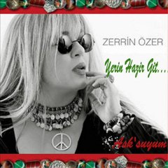 Zerrin  ÖZER   "YERİN  HAZIR  GİT"