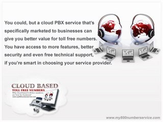 Cloud-based toll free numbers are best for business