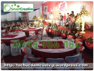 Dịch vụ tổ chức đám cưới LH : 0982 170 586