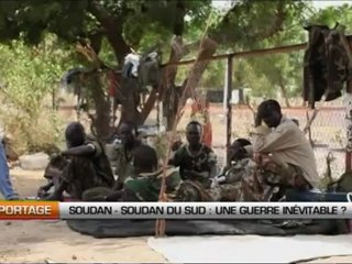 Soudan – Soudan du Sud, une guerre inévitable