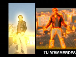 Tu m'emmerdes