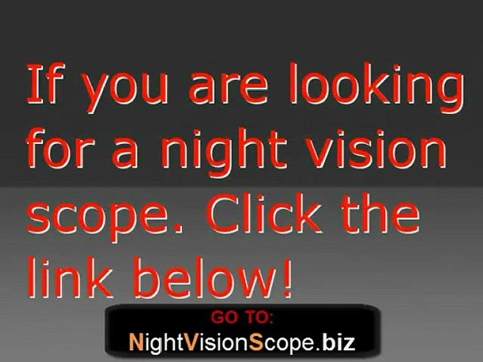 [ Night Vision Scope ]