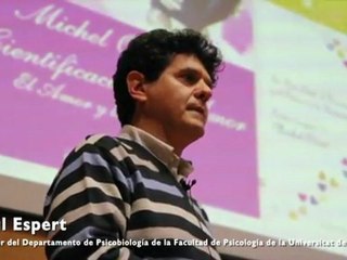 Psicobiologia del amor: Raul Espert (Seminario BCN, 2012)