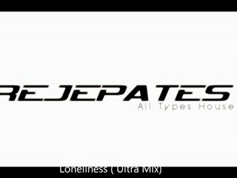 RejepAtes - Loneliness ( Ultra Mix)HD