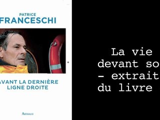 Avant La Dernière Ligne Droite - La vie devant soi - Extrait