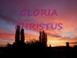 GLORIA CHRISTUS (un évangile éternel)