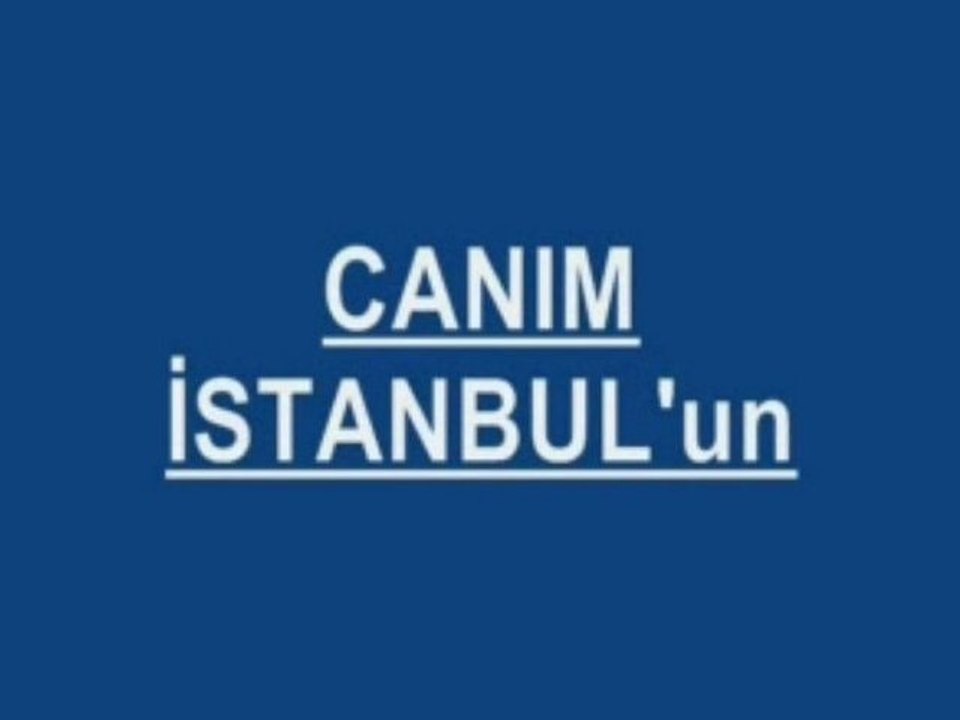 CANIMISTANBULUM -01-
