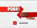 Pobre Rico (TVN, Chile - 2012)  - Opening