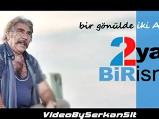 iki yaka bir ismail  bana esmeyi anlat