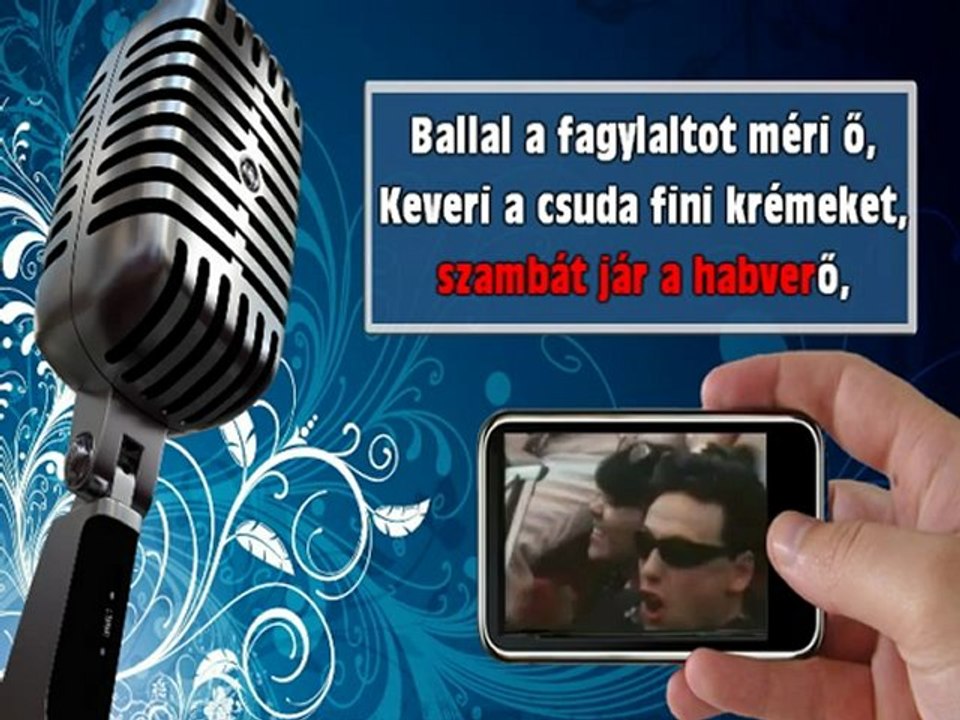 HUNGÁRIA-Multimilliomos a Jazz dobos. DEMO Karaoke