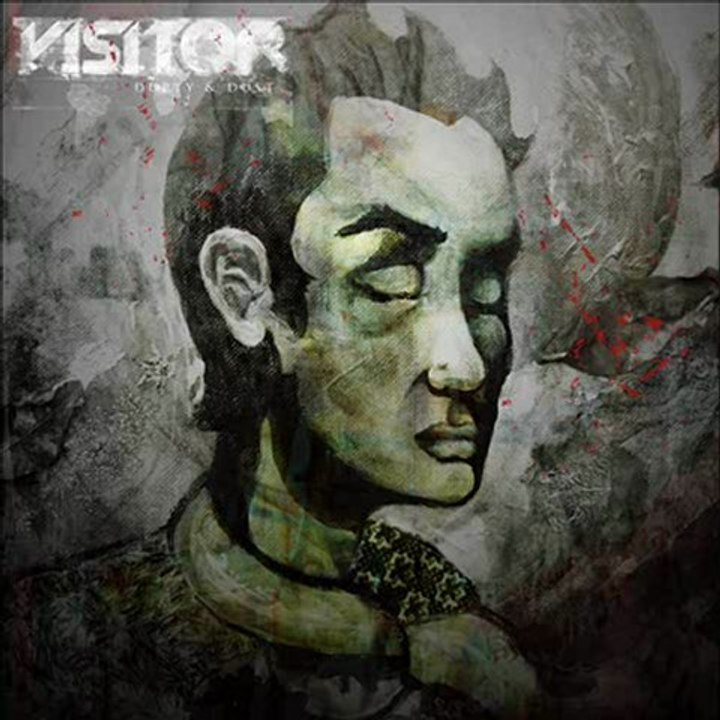 VISITOR ( DURTY & DUST )