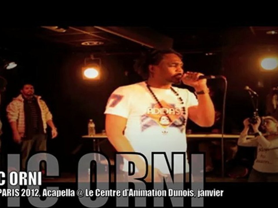 MIC ORNI, Acapella @ EOW Paris jan. 2012
