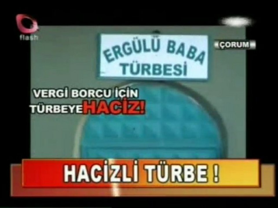 Belediyenin Vergi Borcu Nedeniyle ERGÜLÜ BABA Türbesi Hacizlendi..!