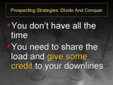 Prospecting Strategies: Divide And Conquer