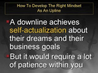 How To Develop The Right Mindset As An Upline
