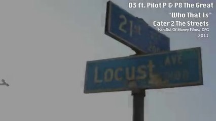 D3 The Rocstar feat Pilot P & P8 The Gr8 "Who That Is"