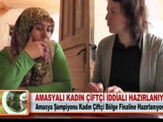 AMASYALI KADIN ÇİFTÇİ İDDİALI HAZIRLANIYOR 25.4.2012