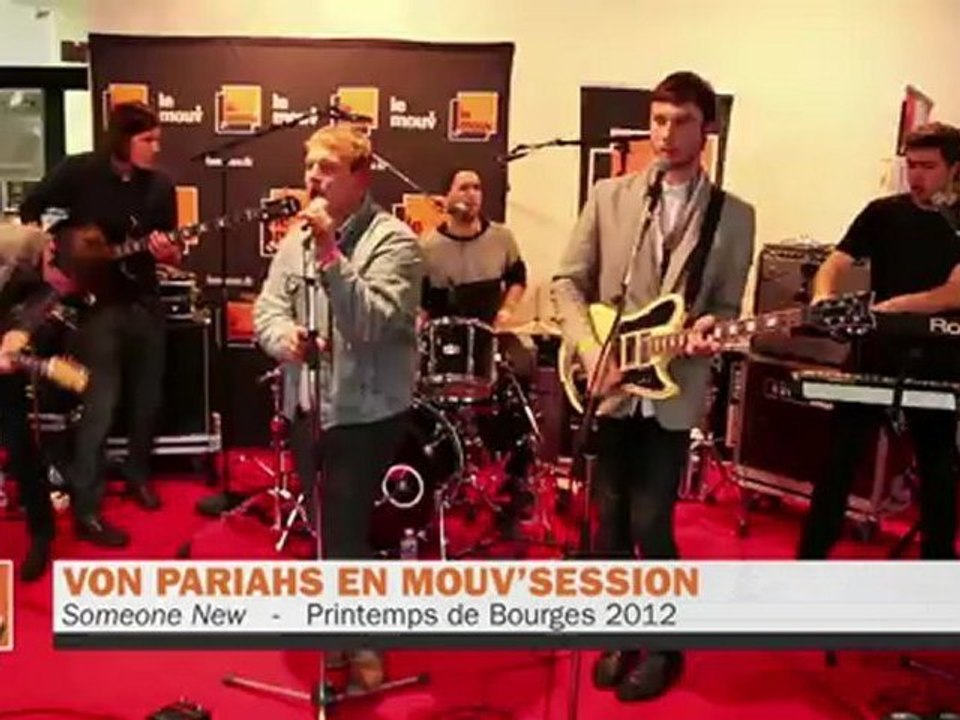 Von Pariahs - Someone New en Mouv'Session au Printemps de Bourges 2012