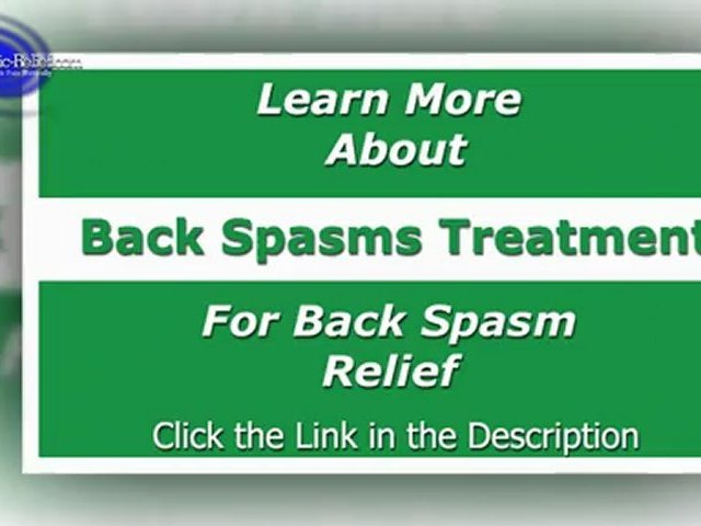 Back Spasms Treatment – Upper Back Spasms Treatment