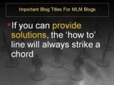 Important Blog Titles For MLM Blogs