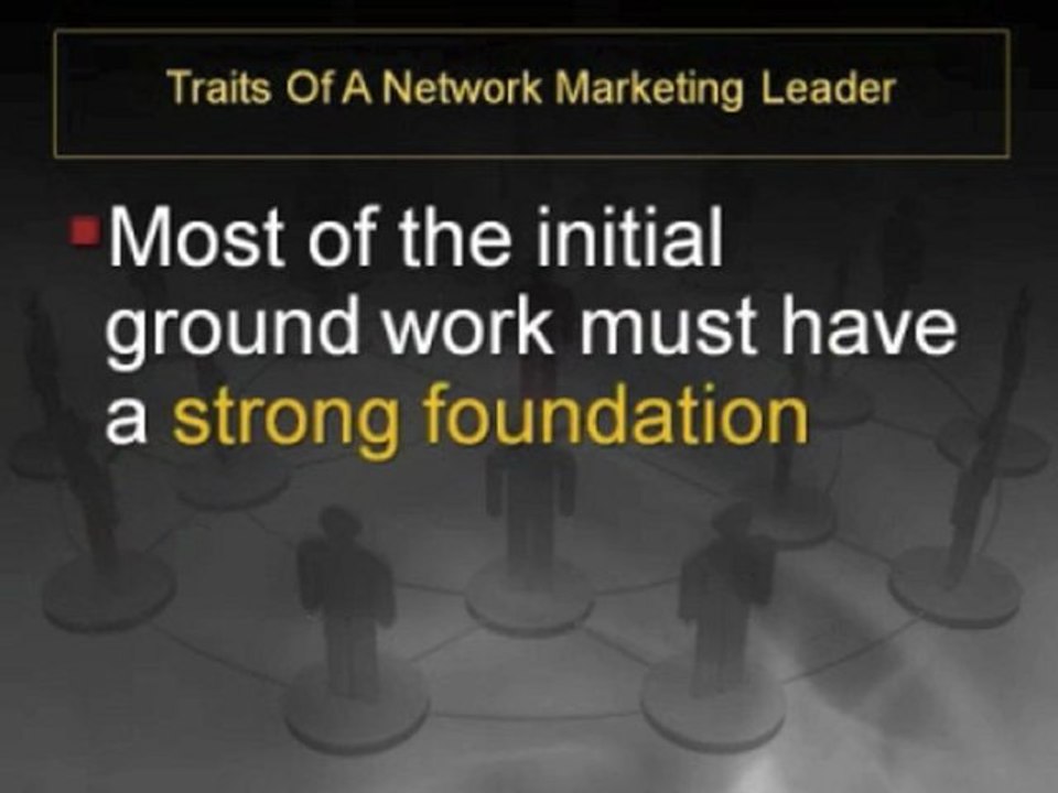 Traits Of A Network Marketing Leader