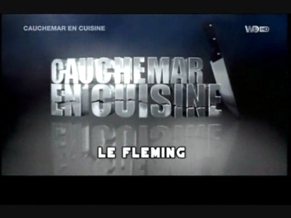 Cauchemar en cusine [ Le Fleming ]