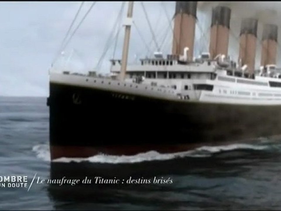 Le naufrage du Titanic, destins brisés