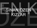 Sinan Özen - Kızlar