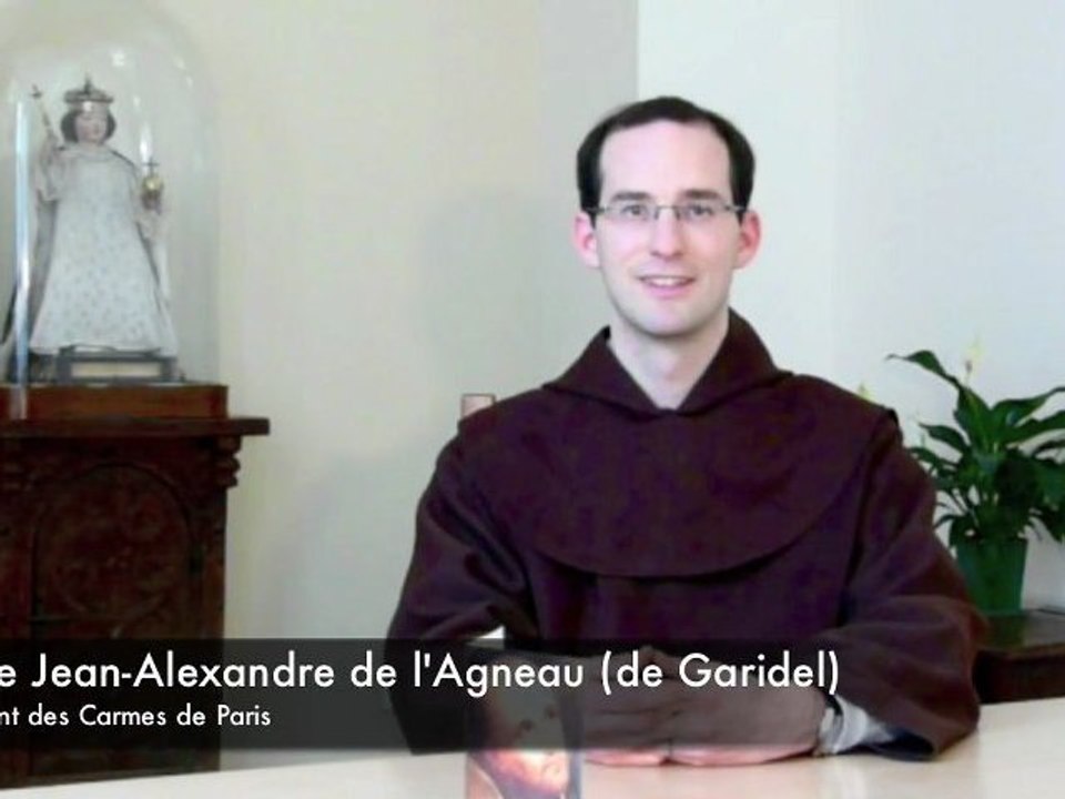 Le Carmel: 3 mots-3 mins (n°1) - Fr. Jean-Alexandre