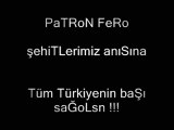 PaTRoN FeRo  şehitLerimiz iÇin