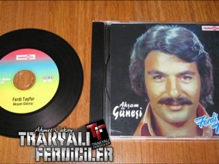 Ferdi Tayfur & Akşam Güneşi ...