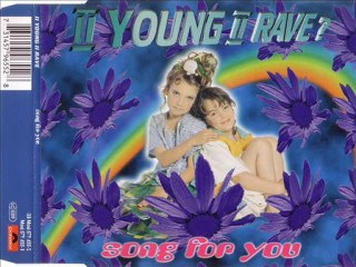 II YOUNG II RAVE - Song for you (maxi mix)