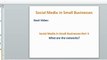 Social Media in Small Businesses Part 4