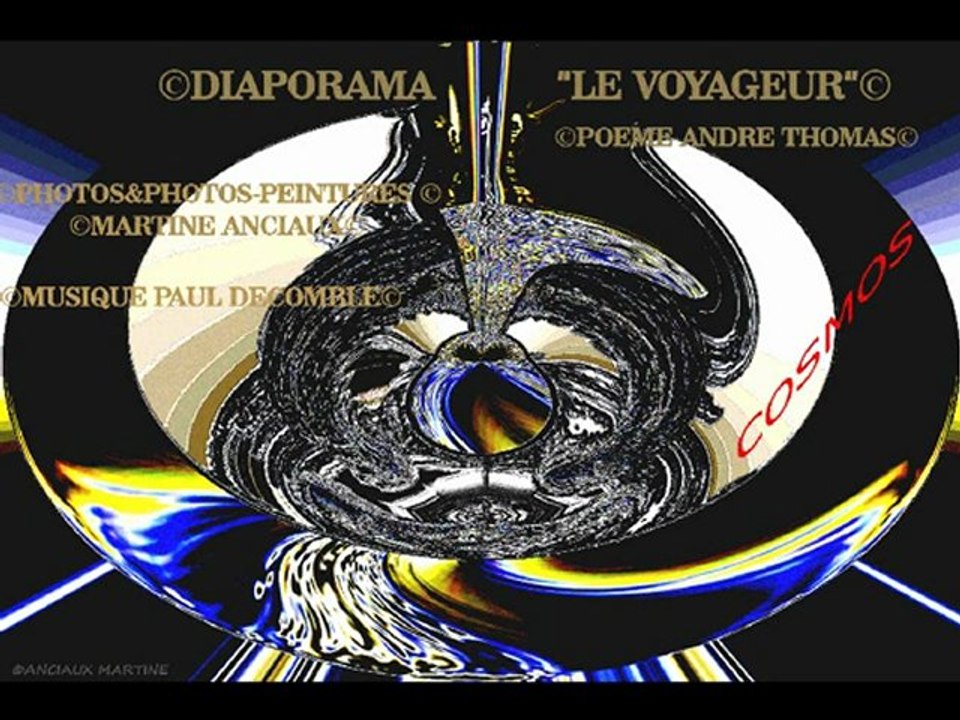 ©LE VOYAGEUR POEME THOMAS ANDRE MUSIQUE PAUL DECOMBLE MARTINE ANCIAUX©