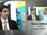 Interview franchisé, Nicolas MOREAU, enseigne MIKIT