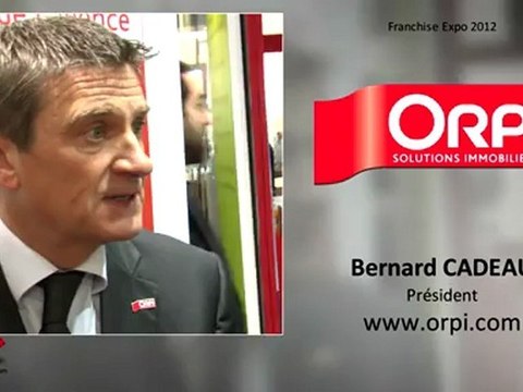 ORPI, Interview Bernard CADEAU
