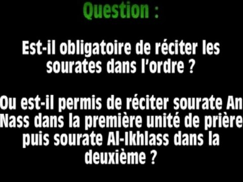 Est-il obligatoire de réciter les sourate dans l'odre ? Cheikh Abdullah Al Adani