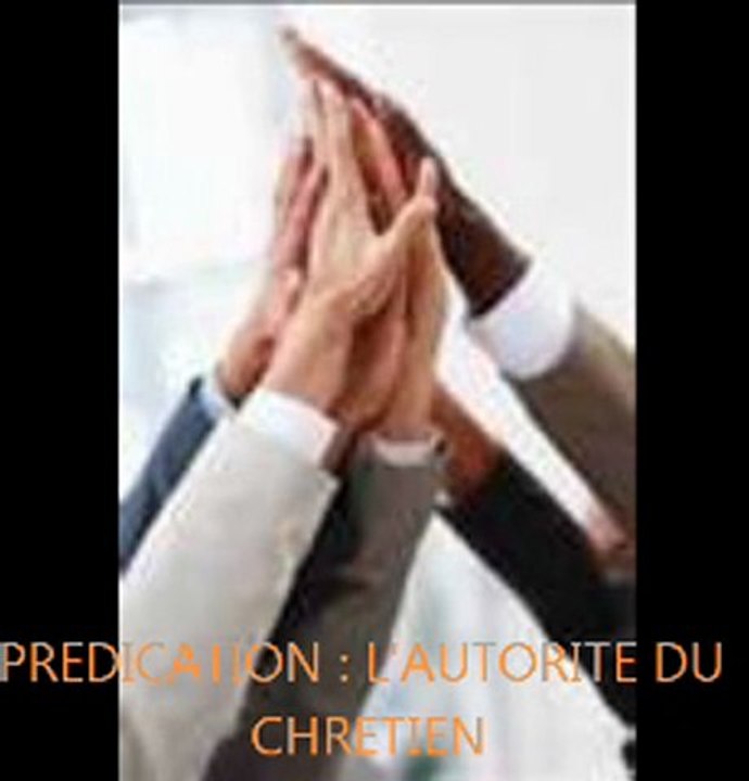 Prédication : L'autorité du Chretien