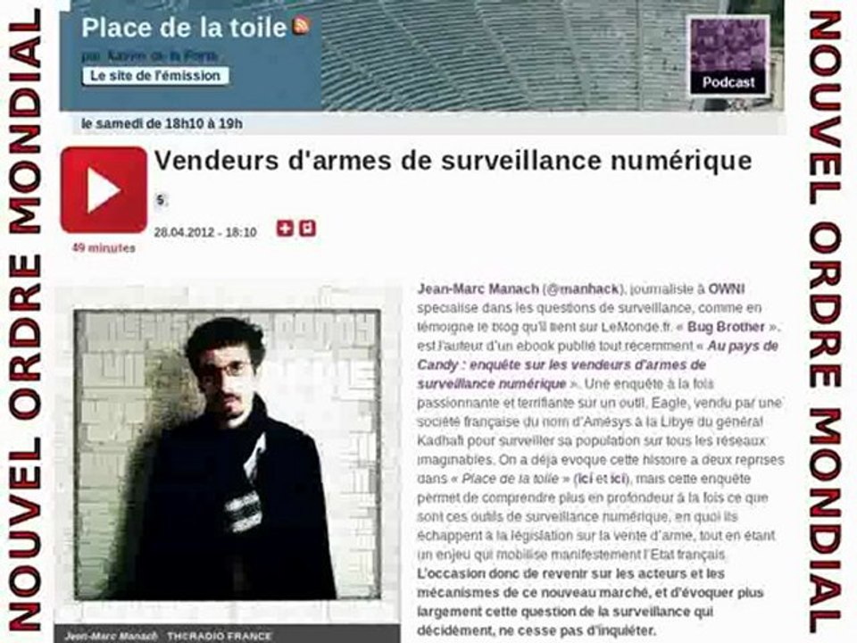 Vendeurs d'armes de surveillance numérique - Place de la toile par Xavier de la Porte - le samedi 28.04.2012 de 18h10 à 19h