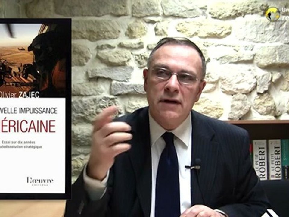 La Nouvelle impuissance américaine, d'Olivier Zajec, présentation par Philippe Conrad