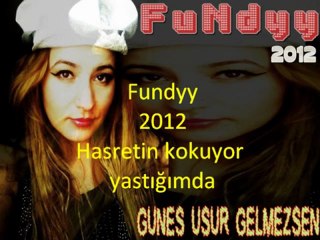 Fundyy - Hasretin Kokuyor Yastığımda 2012