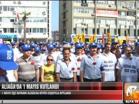 Aliağa'da 1 Mayıs Kutlandı