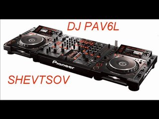 DJ PAV6L MINI MIX SET