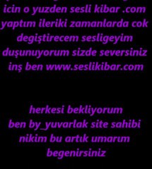 ben www.seslikbar.com un site sahibi okuadan gocmeyin vdeomu seslikibar.com kibarsesli.com