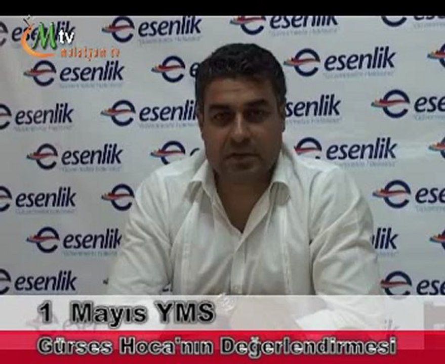 1 mayıs yms gürese hocanın değerlendirmesi
