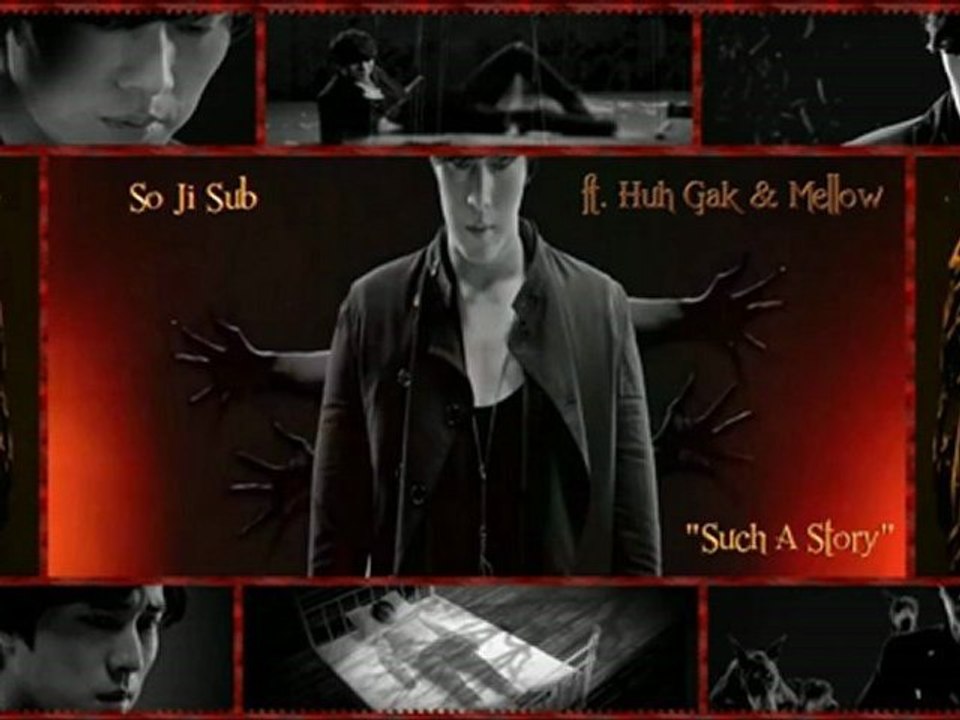 So Ji Sub (Ft. Huh Gak, Mellow) - Such A Story Full MV [german sub]